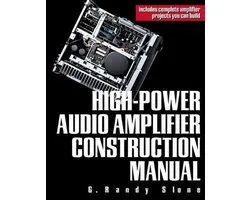 High-Power Audio Amplifier Construction Manual