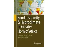 Earth and Environmental Science (R0) - Food Insecurity & Hydroclimate in Greater Horn of Africa