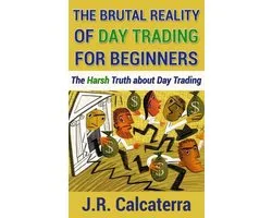 The Brutal Reality of Day Trading for Beginners