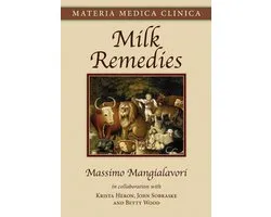 Materia Medica Clinica- Milk Remedies