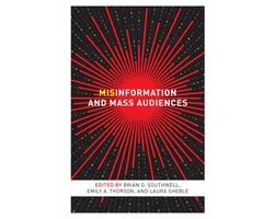 Misinformation and Mass Audiences