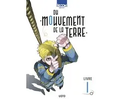 Du mouvement de la Terre - Du mouvement de la Terre T01