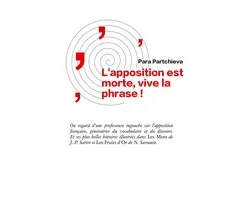L'apposition est morte, vive la phrase