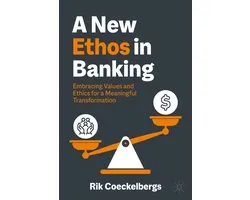 A New Ethos in Banking