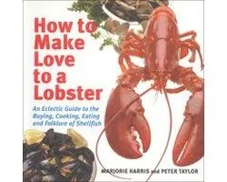How to Make Love to a Lobster