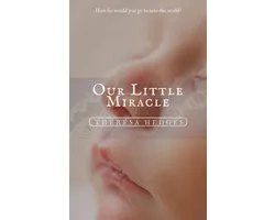 Our Little Miracle