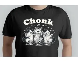 Chonk Cat Dancing - T Shirt - Cute - Sarcastic - GoodVibes - Sarcasm - Funny - Gift - Cadeau - Sarcastisch - SarcastischeVibes - schattig - lief - feelgood