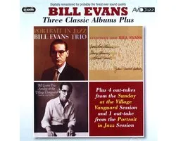Bill Evans: Three Classic Albums Plus (Portrait In Jazz / Everybody Digs Bill Evans / Sunday At The Village Vanguard) [2CD]