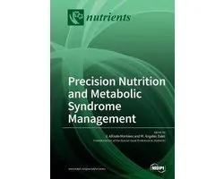 Precision Nutrition and Metabolic Syndrome Management