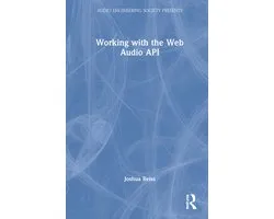 Audio Engineering Society Presents- Working with the Web Audio API