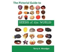 The Pictorial Guide to Seeds of the World