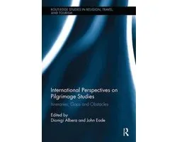 Routledge Studies in Pilgrimage, Religious Travel and Tourism- International Perspectives on Pilgrimage Studies