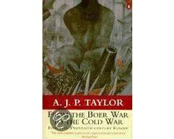 From the Boer War to the Cold War