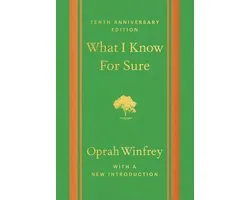 What I Know For Sure - Tenth Anniversary Edition