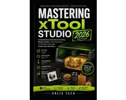 Computer & Tech Books- Mastering xTool Studio 2026