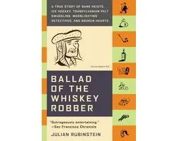 Ballad of the Whiskey Robber