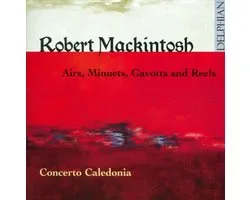 Concerto Caledonia - Airs, Minuets, Gavotts And Reels