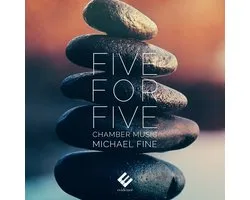 Fei Xie, Robert Walters, Anton Rist, Xiaodi Liu & Others - Five For Five Chamber Music By Michel Fin (CD)