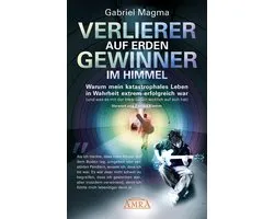 Verlierer auf Erden, Gewinner im Himmel