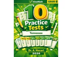 10 Tennessee TCAP Grade 6 Math Practice Tests: The Ultimate Test Prep Collection with Answer Explanations