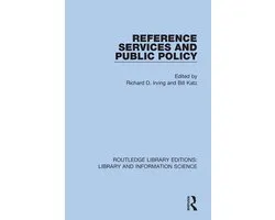 Routledge Library Editions: Library and Information Science- Reference Services and Public Policy