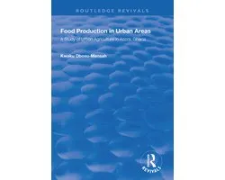 Routledge Revivals- Food Production in Urban Areas
