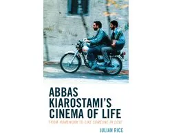 Abbas Kiarostami's Cinema of Life