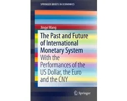 The Past and Future of International Monetary System