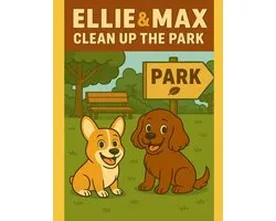Ellie & Max Collection- Ellie & Max Clean Up the Park