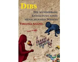 Dibs: Die wunderbare Entfaltung eines menschlichen Wesens