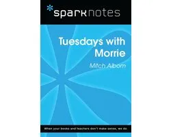 SparkNotes Literature Guide Series - Tuesdays with Morrie (SparkNotes Literature Guide)