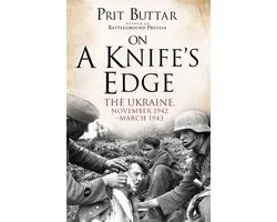 On a Knife's Edge The Ukraine, November 1942March 1943