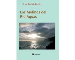 Los Molinos del Rio Aquas