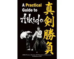 Shinken Shōbu Trilogy: The Path to Ultimate Aikido- Shinken Shōbu