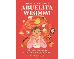 The Little Book of Abuelita Wisdom