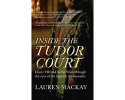Inside the Tudor Court