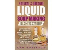 Natural & Organic Liquid Soap Making Business Startup