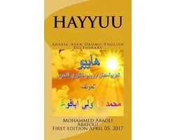 Hayyuu Arabic-Afan Oromo-English Dictionary