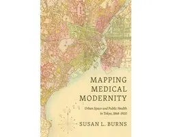 Histories and Ecologies of Health- Mapping Medical Modernity
