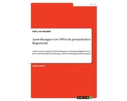 Auswirkungen von NPOs im peruanischen Regenwald