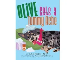 Olive Gets a Tummy Ache