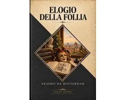 Elogio della follia