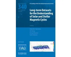 Long-term Datasets for the Understanding of Solar and Stellar Magnetic Cycles (IAU S340)