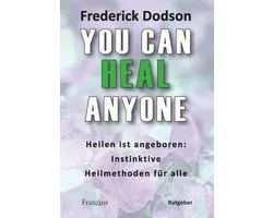 You can heal anyone