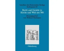 Recht und Gericht in Kirche und Welt um 900