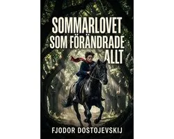 Sommarlovet som förändrade allt