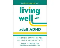 Living Well with Adult ADHD