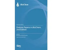 Feature Papers in BioChem, 2nd Edition