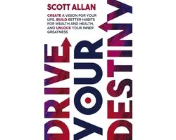 Lifestyle Mastery Series 1 - Drive Your Destiny: Create a Vision for Your Life, Build Better Habits for Wealth and Health, and Unlock Your Inner Greatness