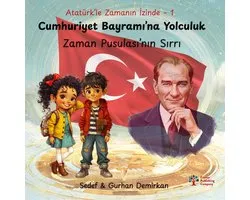 Cumhuriyet Bayramı'na Yolculuk